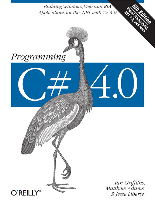 Title details for Programming C# 4.0 by Ian Griffiths - Wait list